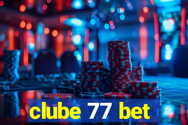 clube 77 bet